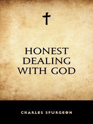 cover image of Honest Dealing with God